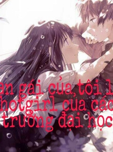 Bạn g&aacute;i của t&ocirc;i l&agrave; hotgirl của c&aacute;c trường đại học