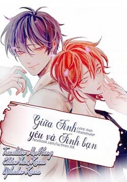 Giữa T&igrave;nh Bạn V&agrave; T&igrave;nh Y&ecirc;u
