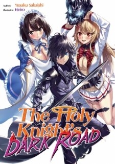 The Holy Knight&amp;#39;s Dark Road