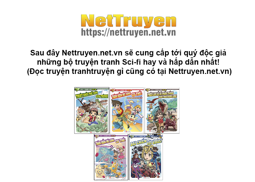 Sci-fi, truyện Sci-fi, truyện tranh Sci-fi, nettruyen Sci-fi, truyện tranh Sci-fi là gì, khái niệm truyện tranh Sci-fi, nguồn gốc xuất hiện truyện tranh Sci-fi, ý nghĩa của truyện tranh Sci-fi, cách tìm kiếm truyện tranh Sci-fi, thời gian đọc truyện tranh Sci-fi, truyện tranh Sci-fi dành cho đối tượng nào, danh sách truyện tranh Sci-fi hay nhất hiện nay, những bộ truyện tranh Sci-fi hấp dẫn nhất thế giới